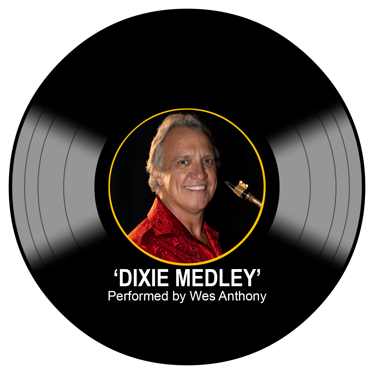 Dixie Medley - Performed by Wes Anthony