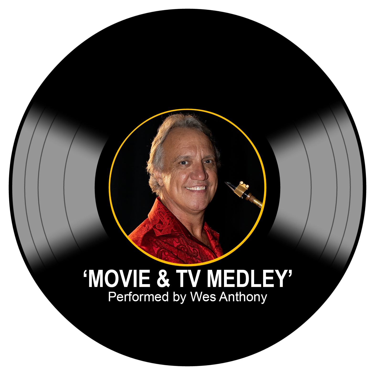 Movie & TV Medley - Performed by Wes Anthony