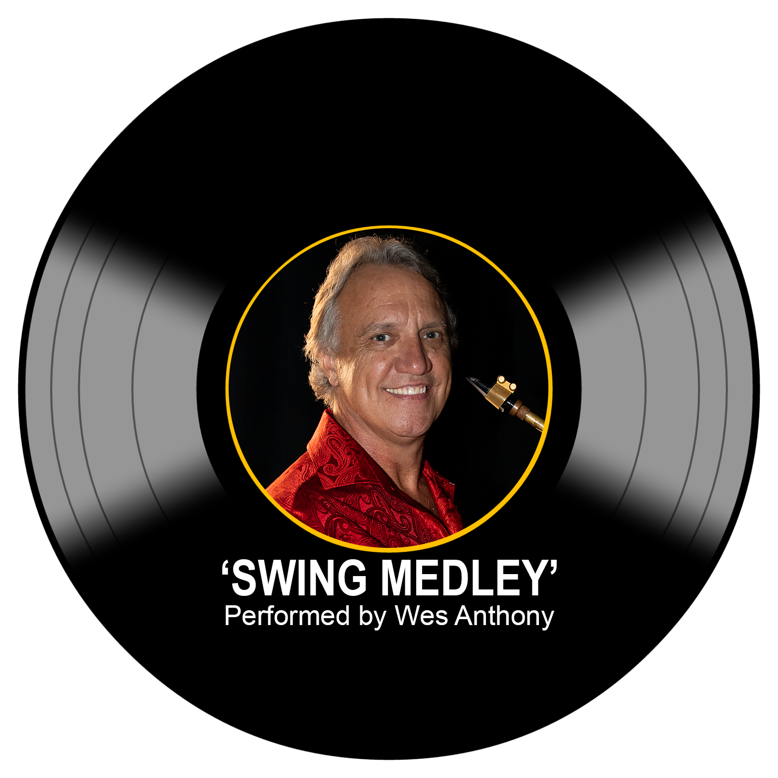 Swing Medley - Performed by Wes Anthony